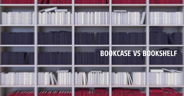 bookcase vs bookshelf